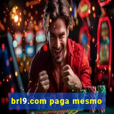 brl9.com paga mesmo